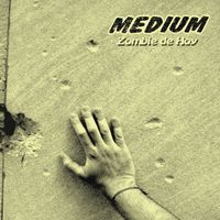 Medium - Zombie De Hoy
