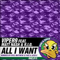 Viper9 featuring Matt Nash and R.I.O. - All I Want