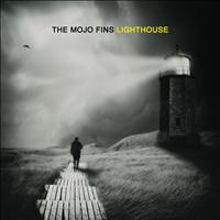 The Mojo Fins - Lighthouse