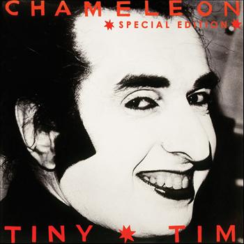 Tiny Tim - Chameleon (Special Edition)