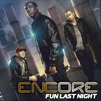 Encore - Fun Last Night