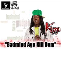 Khago - Badmind a Guh Kill Dem