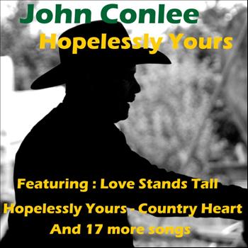 John Conlee - Hopelessly Yours