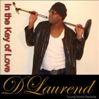 Dlaurend - Don"t Take Your Love Away