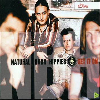 Natural Born Hippies - Get It On