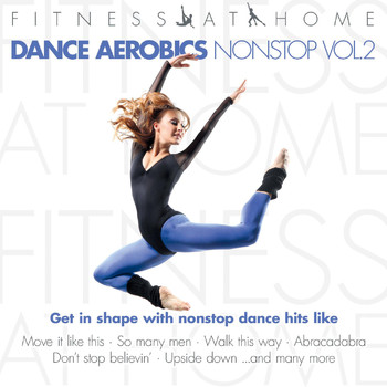 Various Artists - Fitness At Home: Dance Aerobics Nonstop Vol.2