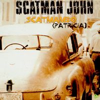 Scatman John - Scatmambo (Patricia)