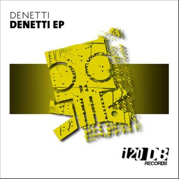 Denetti - Denetti EP