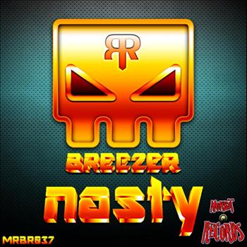Breezer - Nasty EP