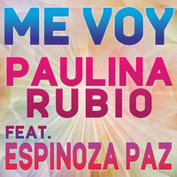 Paulina Rubio - Me Voy
