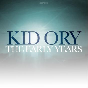 Kid Ory - The Early Years