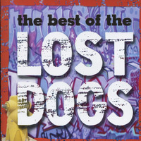 The Lost Dogs - The Best Of The Lost Dogs