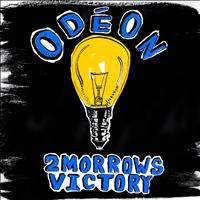 2morrows Victory - ODÉON