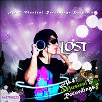 DJ Ak47 - Lost (Part 2)