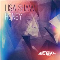 Lisa Shaw - Honey