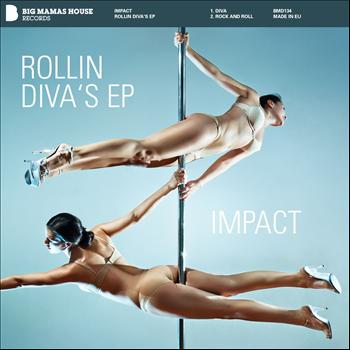 Impact - Rollin Diva's Ep