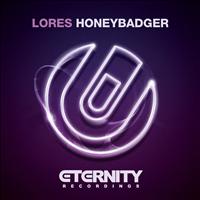 Lores - Honeybadger