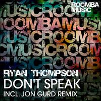 Ryan Thompson - Don't Speak