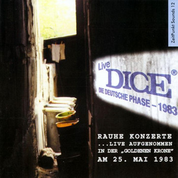 Dice - Rauhe Konzerte - Live 1983