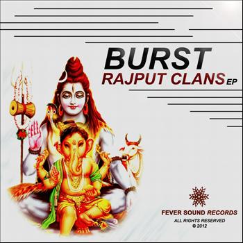Burst - Rajput Clans EP