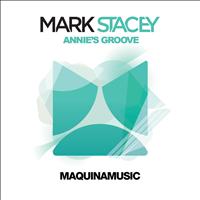 Mark Stacey - Annie's Groove