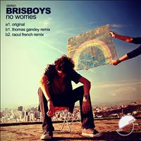 Brisboys - No Worries