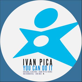 Ivan Pica - You Can Do It