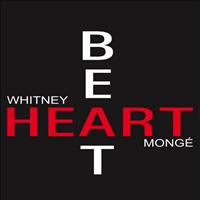 Whitney Monge - Heartbeat