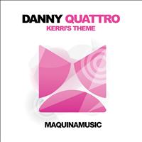 Danny Quattro - Kerri's Theme