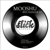Mooshu - Riff Hanger EP