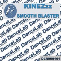 KineZzz - Smooth Blaster