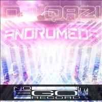 DJ Qazi - Andromeda / Sakkara
