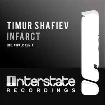 Timur Shafiev - Infarct