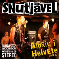 Snutjävel - Aldrig i Helvete