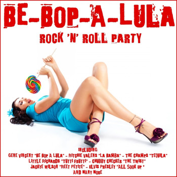 Various Artists - Be-Bop-A-Lula (Rock 'n' Roll Party)