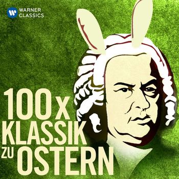 Various Artists - 100 x Klassik zu Ostern