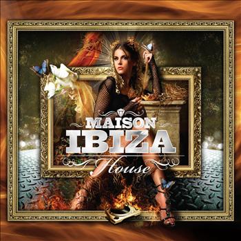 Various Artists - La Maison De Ibiza: House