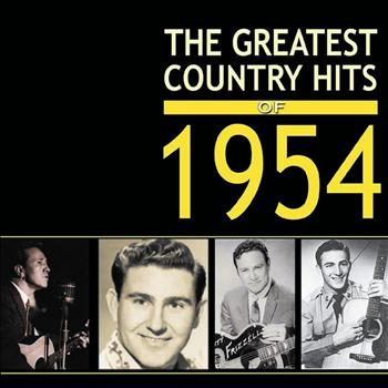 Various Artists - Greatest Country Hits Of 1954