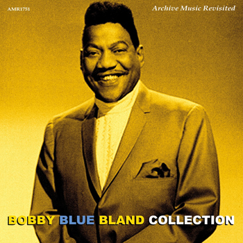 Bobby 'Blue' Bland - Collection
