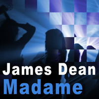 James Dean - Madame - Single