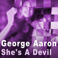George Aaron - She's A Devil - Single