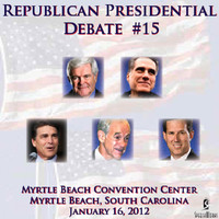 Various Republican Presidential Candidates - Republican Presidential Debate #15 - Myrtle Beach Convention Center, Myrtle Beach, SC - January 16, 2012