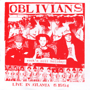 Oblivians - Rock 'n Roll Holiday! - Live in Atlanta
