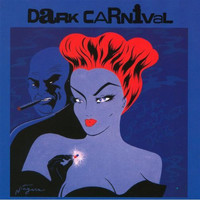 Dark Carnival - The Last Great Ride