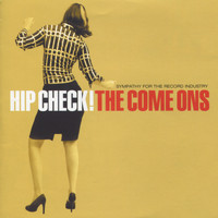 The Come Ons - Hip Check!