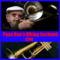 Papa Bue's Viking Jazzband - Papa Bue's Viking Jazzband Live