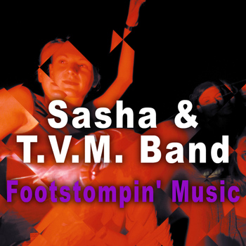 Sasha - Footstompin' Music - Single