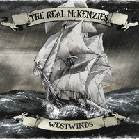 The Real McKenzies - Westwinds