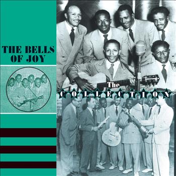 The Bells Of Joy - The Collection
