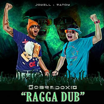 Jowell & Randy - Sobredoxis "Ragga Dub" - Single